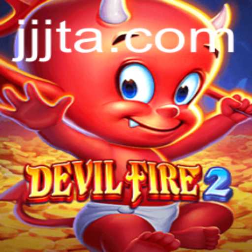 Exploring the Thrilling World of DevilFire2: An Adventure Awaits