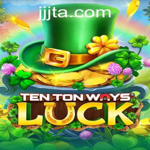 Unveiling TenTonWaysLuck: The Enchanting World of Strategic Gameplay